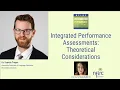 IPA 6 Integrated Performance Assessments Theoretical Considerations Francis Troyan