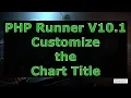 PHP Runner V10 1 Customize the Chart Title