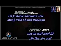 Lagu Ud Ja Kaale Kaawaan Tere Karaoke With Scrolling Lyrics Eng. \u0026 हिंदी