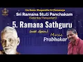 Lagu Ramana Sathguru| ரமணஸத்குரு|Prabhakar| Phoenix Melodies
