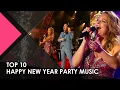 TOP 10: HAPPY NEW YEAR PARTY MUSIC - Wendy Kokkelkoren