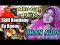Download Lagu JIHAN AUDY - AKU CAH KERJO - Aksi Kendang Terbaru Ky AGENG Slamet live Om MERISTA Magetan