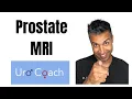 What Does My Prostate MRI Result Mean