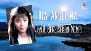 Download Ria Angelina - Janji Bersisakan Mimpi (Official Lyric Video) MP3