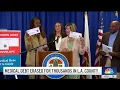 Check your mailbox LA County erasing medical debt for 134 000 people