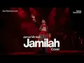 Lagu Jamilah - Jamal Mirdad | Soul Flamenco Cover