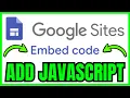 How To ADD JS To Google Sites QUICK EASY 2026