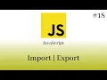 JavaScript Desde Cero - Import y Export importar y exportar archivos