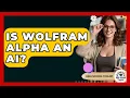 Is Wolfram Alpha An AI - High School Toolkit