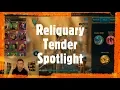 Raid Reliquary Tender Guide