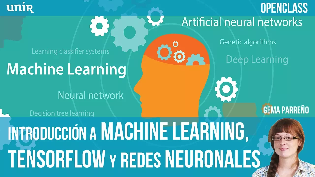 Introducción a Machine Learning, Tensorflow y redes neuronales | UNIR OPENCLASS
