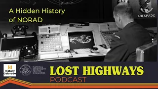 Lost Highways S4 E4 The Ship Inside the Mountain NORAD North America s Nuclear Defense