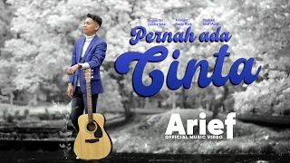 arief putra pernah ada cinta official music video 
