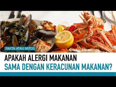 Apakah Alergi Makanan Dapat Menyebabkan Keracunan Makanan?