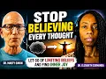 How to Let Go of Limiting Beliefs and Find Inner Joy Dr Marty Simon