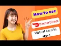 HOW TO USE DASHER DIRECT VIRTUAL CARD IN STORE 2025 FULL GUIDE