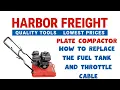 How to change the fuel tank on your harbor freight plate compactor when it gets rusty