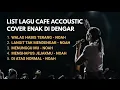 Lagu Lagu NOAH Versi Akustik yang Bikin Nostalgia | Live at Café Acoustic Session