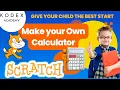 How to make a Calculator in Scratch Build Calculator Game in Scratch - Kodex Academy