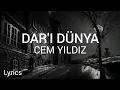 Lagu Cem Yıldız - Dar-ı Dünya (Sözleri/Lyrics) / (Eşref Rüya)