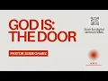Pr Susie Gamez GOD IS THE DOOR