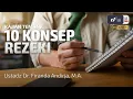 Download Lagu 10 Konsep Rezeki - Ustadz Dr. Firanda Andirja, M.A.