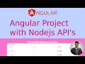 Angular Project with Nodejs API s in one API Integration