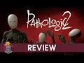Pathologic 2 Review