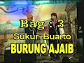 Lagu (bag3) Lawak Madura Sukur Buarto \