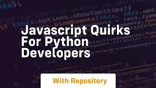 Javascript quirks for python developers
