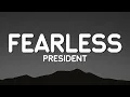 Lagu PRESIDENT - Fearless (Lyric Video)