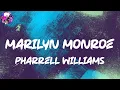 Pharrell Williams - Marilyn Monroe (Lyric Video) | Myspace