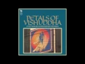 Download Lagu Petals of Vishuddha – A The Hum Mix for Sounds of the Dawn