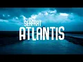 Download Lagu Seafrat - Atlantis (lyrics)