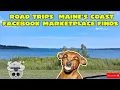 ROAD TRIPS TO 2 DIFFERENT PARTS COAST OF MAINE FACEBOOK MARKETPLACE SHUFFLE