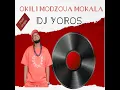 Okili Modzoua Mokala - Dj Yoros