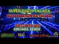 Lagu DISCO NONSTOP/MAPAPASAYAW KA TALAGA/ [DJROMEL REMIX]