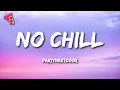 Download Lagu PARTYNEXTDOOR - NO CHILL (Lyrics)