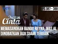 Lagu TERSENYUM BAHAGIA🙂😊 MAS AL DINOBATKAN JADI SUAMI TERBAIK VERSI ANDIN🥰 | IKATAN CINTA