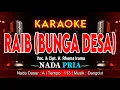 Download Lagu RAIB (BUNGA DESA) KARAOKE NADA PRIA / COWOK | VOC. \u0026 CIPT. H. RHOMA IRAMA MUSIK DANGDUT@amkaraoke