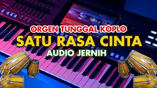 Download DANGDUT ORGEN TUNGGAL KOPLO - SATU RASA CINTA (SUARA JERNIH) MP3