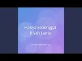 Lagu Hanya Sepenggal Kisah Lama