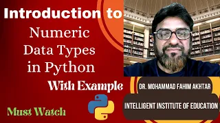 Lec - 5 What is Numeric Data Types in Python Examples of Data Types in Python