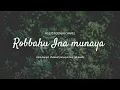 Download Lagu Cover nada tinggi Sholawat Robbahu ina munaya