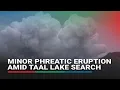 Download Lagu Minor phreatic eruption at Taal main crater amid missing sabungeros search | ABS-CBN News