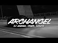 Download Lagu DJ Anemia, crier, sixnite – Archangel (Slowed Version)