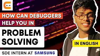 How Can Debuggers Help You In Problem Solving Debugging Tips Coding Ninjas