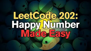 LeetCode 202 Happy Number Made Easy For Complete Beginners - Python Tutorial