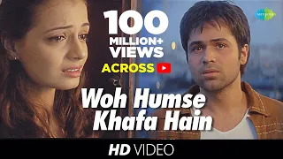 woh humse khafa hain video song tumsa nahin dekha a love story emraan hashmi dia mirza