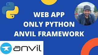 Anvil Python Framework Build a web app using only Python